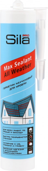 Каучуковый герметик для кровли, бесцветный, Max Sealant ALL Weather, 290 мл (Sila PRO ) в Сургуте